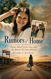 Rumors of Home inspired by Notes From Jane - Michael Mathews